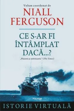Ce s-ar fi întâmplat dacă...?