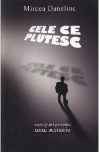 Cele ce plutesc