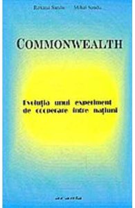 Commonwealth. Evolutia unui experiment de cooperare intre natiuni