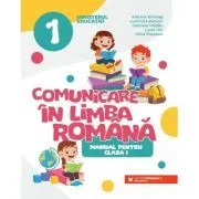 Comunicare in limba romana. Manual pentru clasa 1 de Adriana Briceag