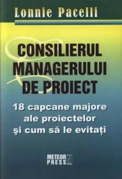 Consilierul managerului de proiect de Lonnie Pacelli