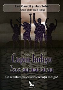 Copiii Indigo. Zece ani mai tarziu. Ce se intampla cu adolescentii Indigo!