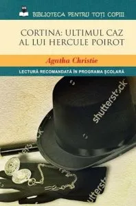 Cortina. Ultimul caz al lui Poirot de Agatha Christie