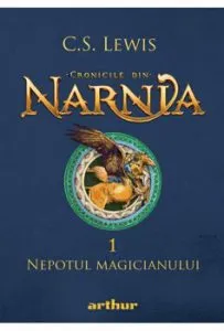 Cronicile din Narnia 1 - Nepotul magicianului