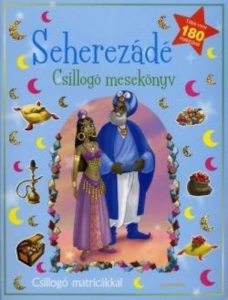 Csillogo mesekonyv: Seherezade - Csillogo matricakkal