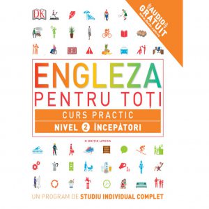 Curs practic - Engleza pentru toti