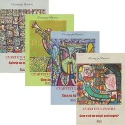 Cvartetul Piatra - 4 volume de Giuseppe Masavo