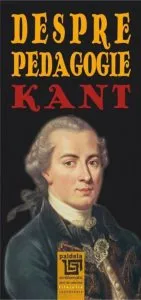 Despre pedagogie de Immanuel Kant