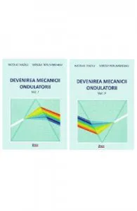 Devenirea Mecanicii Ondulatorii, Vol. 1+2