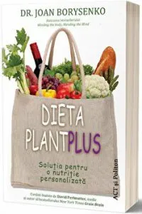 Dieta PlantPlus. Solutia pentru o nutritie personalizata - Carte