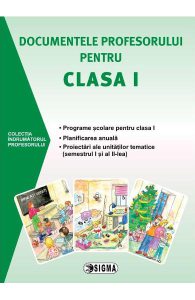 Documentele profesorului pentru clasa I 2015-2016