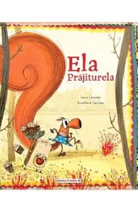 Ela Prajiturela de Laura Carusino