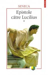 Epistole catre Lucilius, Vol. 2 de Seneca