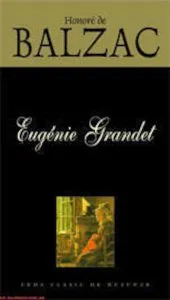Eugenie Grandet de Honore de Balzac