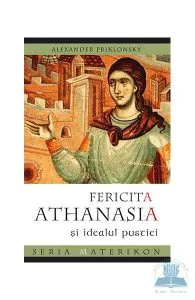 Fericita Athanasia si idealul pustiei de Alexander Priklonsky