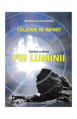 Fiii luminii de Dimitria Camelia Puchiu