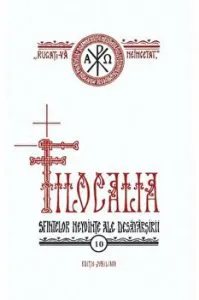 Filocalia sfintelor nevointe ale desavarsirii - IBT -vol. 10 - editie jubiliara
