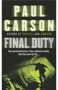 Final Duty de Paul Carson