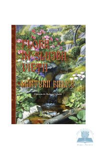 Flora in slujba vietii. Marturii biblice
