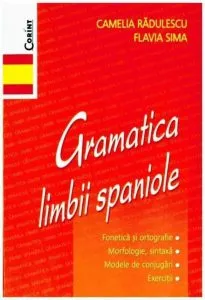 Gramatica limbii spaniole de Camelia Radulescu