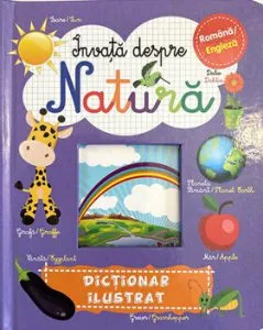 Invata despre natura. Dictionar ilustrat. Romana/Engleza de Brijbasi