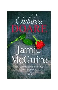 Iubirea doare de Jamie McGuire