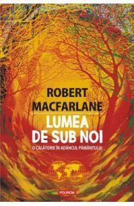 Lumea de sub noi