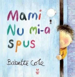 Mami nu mi-a spus