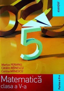 Matematică clasa a V-a. Partea II (esențial)