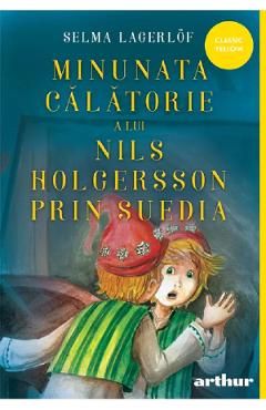 Minunata calatorie a lui Nils Holgersson prin Suedia