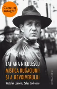 Mistica rugaciunii si a revolverului - cu autograf de Tatiana Niculescu
