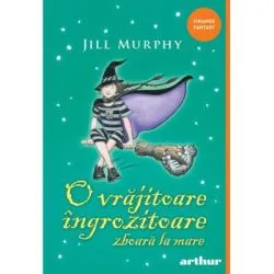 O vrajitoare ingrozitoare zboara la mare de Jill Murphy