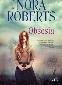Obsesia de Nora Roberts