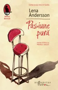 Pasiune pura de Lena Andersson