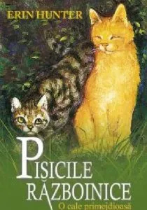 Pisicile Razboinice, Vol 5: O Cale Primejdioasa de Erin Hunter