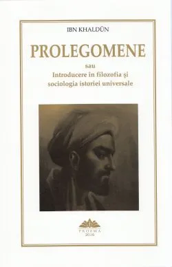 Prolegomene sau Introducere in filozofia si sociologia istoriei universale