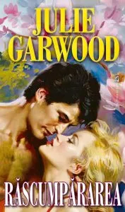 Rascumpararea de Julie Garwood
