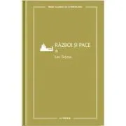 Razboi si pace 1 (vol. 31) de Lev Tolstoi