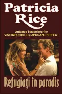 Refugiati in paradis de Patricia Rice
