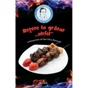 Retete la gratar &quot;altfel&quot;