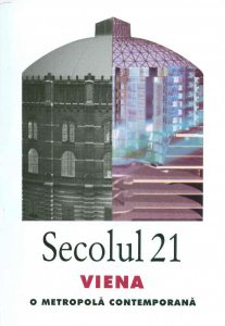 Revista Secolul 21 - Viena - O Metropola Contemporana