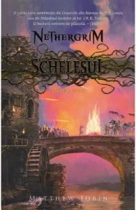 Schelesul. Cartea a doua de Matthew Jobin