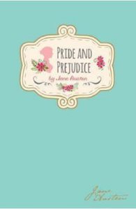 Signature Classics: Pride & Prejudice