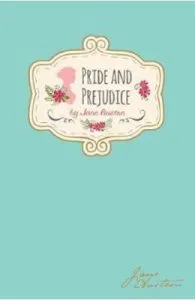 Signature Classics: Pride & Prejudice de Jane Austen