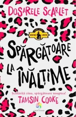 Spărgătoare la înălțime (Vol. 1) de Tamsin Cooke