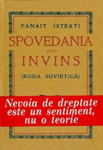 Spovedania unui invins (Rusia sovietica). Nevoia de dreptate este un sentiment, nu o teorie