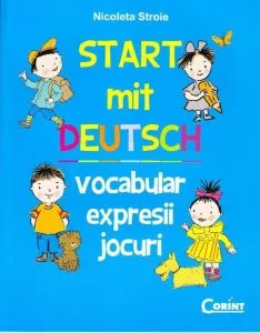 Start mit deutsch. Vocabular, expresii, jocuri