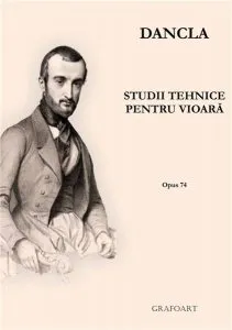 Studii tehnice pentru vioara op. 74 de C. Dancla