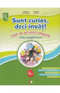 Sunt curios, deci invat! Caiet