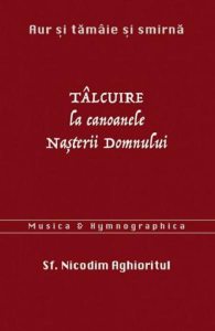 Talcuire la Canoanele Nasterii Domnului